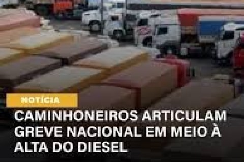 Caminhoneiros articulam greve nacional e pressionam governo por medidas contra alta do diesel