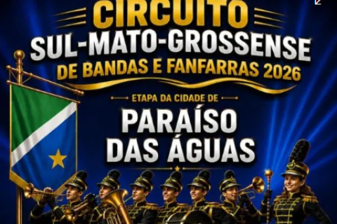 Encontro de Bandas e Fanfarras em Paraíso das Águas promete movimentar o Norte de Mato Grosso do Sul